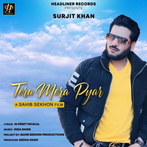 download Tera Mera Pyar Surjit Khan mp3 song ringtone, Tera Mera Pyar Surjit Khan full album download