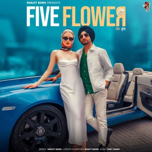 download Five Flower Ranjit Bawa mp3 song ringtone, Five Flower Ranjit Bawa full album download