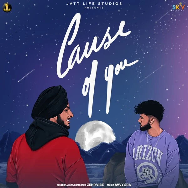 download Cause Of You Zehr Vibe mp3 song ringtone, Cause Of You Zehr Vibe full album download