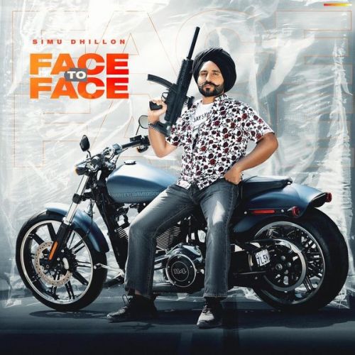 download Face to Face Simu Dhillon mp3 song ringtone, Face to Face Simu Dhillon full album download