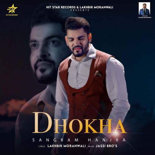 download Dhokha Sangram Hanjra mp3 song ringtone, Dhokha Sangram Hanjra full album download
