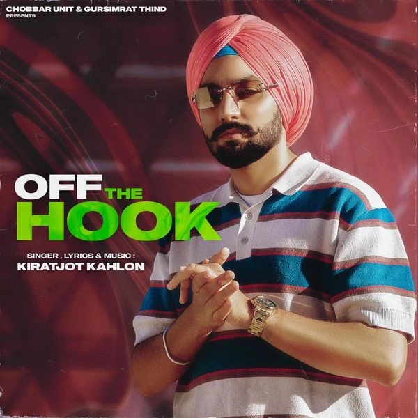 download Chithiyan Kiratjot Kahlon mp3 song ringtone, Off The Hook Kiratjot Kahlon full album download
