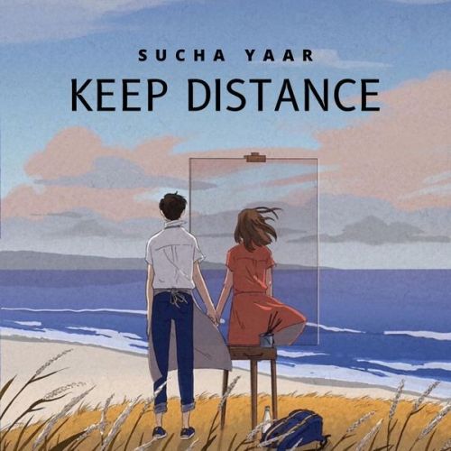 download I Swear Sucha Yaar mp3 song ringtone, Keep Distance - EP Sucha Yaar full album download