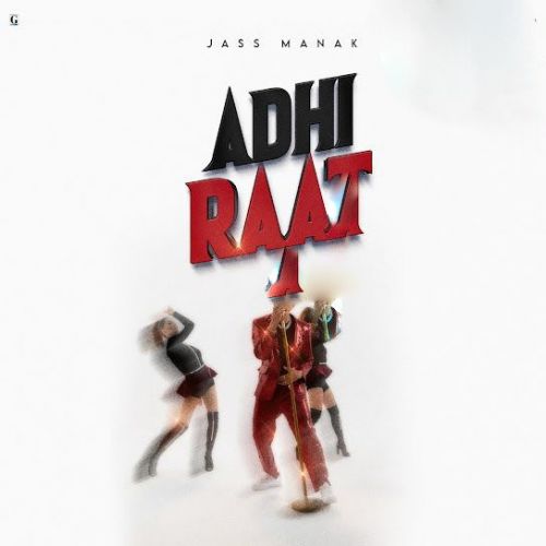 download Adhi Raat (Love Thunder) Jass Manak mp3 song ringtone, Adhi Raat (Love Thunder) Jass Manak full album download