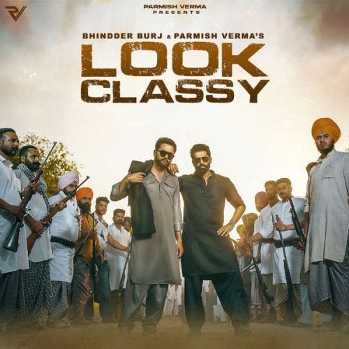 download Look Classy Bhindder Burj mp3 song ringtone, Look Classy Bhindder Burj full album download