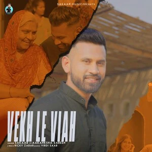 download Vekh Le Viah Sakaar mp3 song ringtone, Vekh Le Viah Sakaar full album download