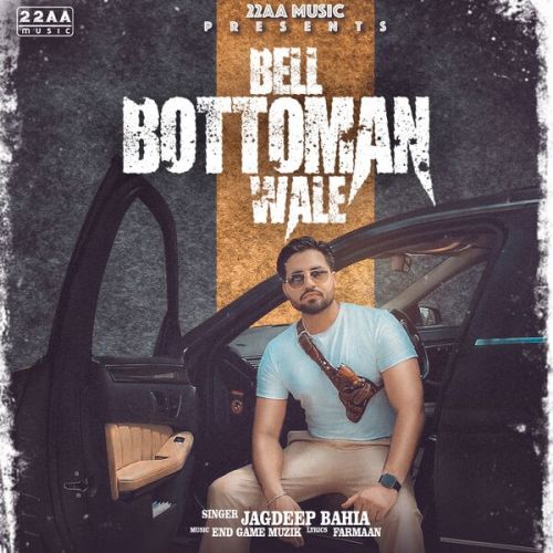 download Bell Bottoman Wale Jagdeep Bahia mp3 song ringtone, Bell Bottoman Wale Jagdeep Bahia full album download
