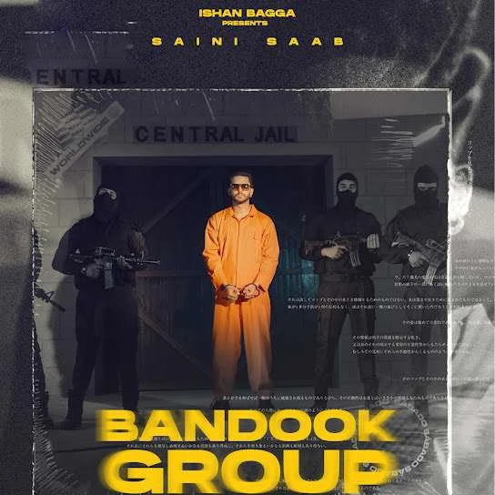 download Bandook Group Saini Saab mp3 song ringtone, Bandook Group Saini Saab full album download