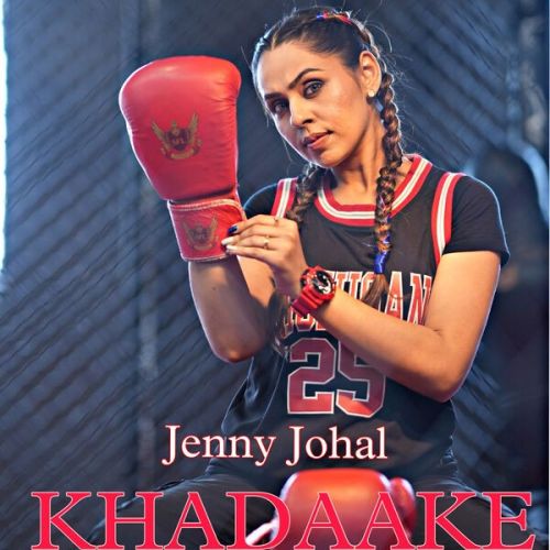 download Khadaake Jenny Johal mp3 song ringtone, Khadaake Jenny Johal full album download