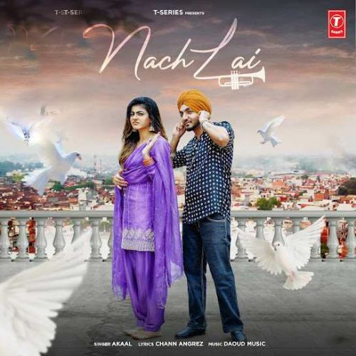 download Nach Lai Akaal mp3 song ringtone, Nach Lai Akaal full album download