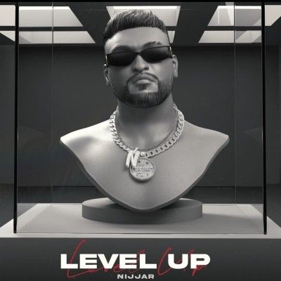 download Level Up Nijjar mp3 song ringtone, Level Up Nijjar full album download