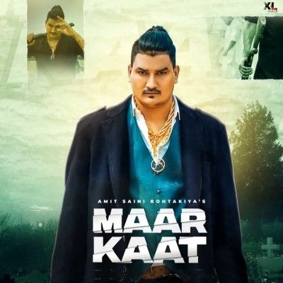 download Maar Kaat Amit Saini Rohtakiya mp3 song ringtone, Maar Kaat Amit Saini Rohtakiya full album download