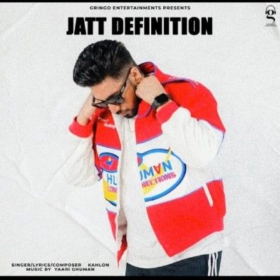 download Jatt Definition Kahlon mp3 song ringtone, Jatt Definition Kahlon full album download