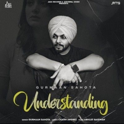 download Understanding Gurmaan Sahota mp3 song ringtone, Understanding Gurmaan Sahota full album download