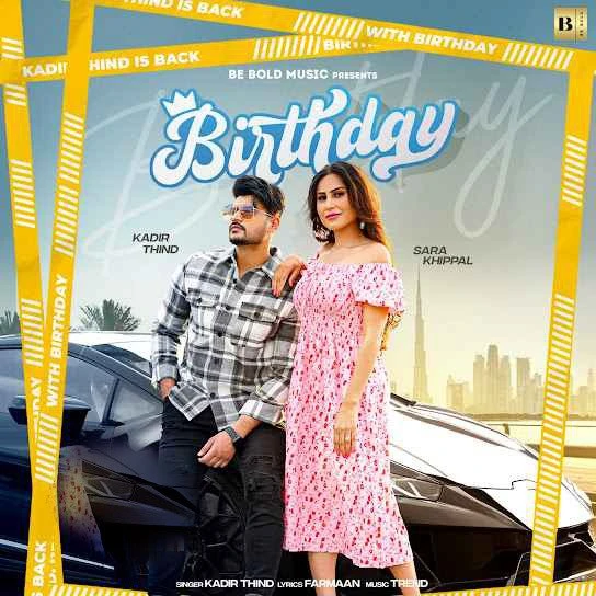 download Birthday Kadir Thind mp3 song ringtone, Birthday Kadir Thind full album download