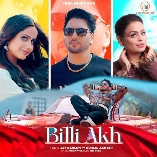 download Billi Akh Jay Kahlon, Gurlez Akhtar mp3 song ringtone, Billi Akh Jay Kahlon, Gurlez Akhtar full album download