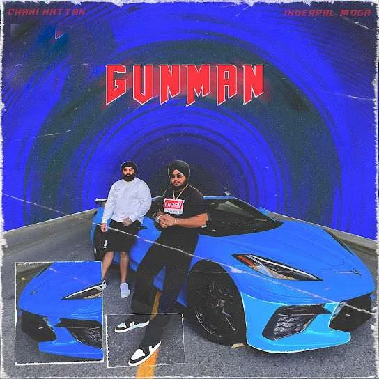 download Gunman,Inderpal Moga Chani Nattan mp3 song ringtone, Gunman,Inderpal Moga Chani Nattan full album download
