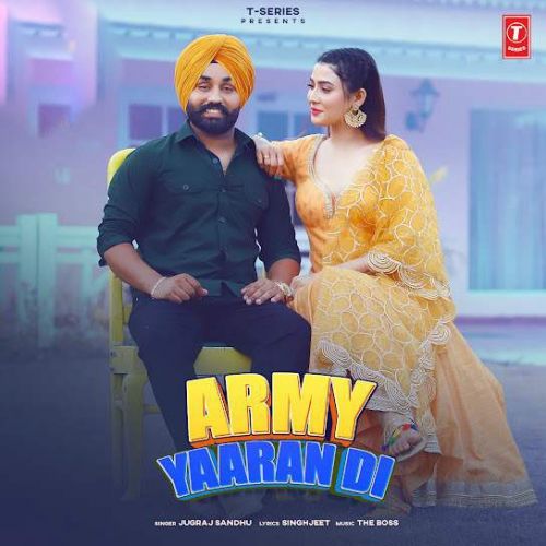 download Army Yaaran Di Jugraj Sandhu mp3 song ringtone, Army Yaaran Di Jugraj Sandhu full album download