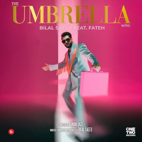 download The Umbrella Song Bilal Saeed mp3 song ringtone, The Umbrella Song Bilal Saeed full album download