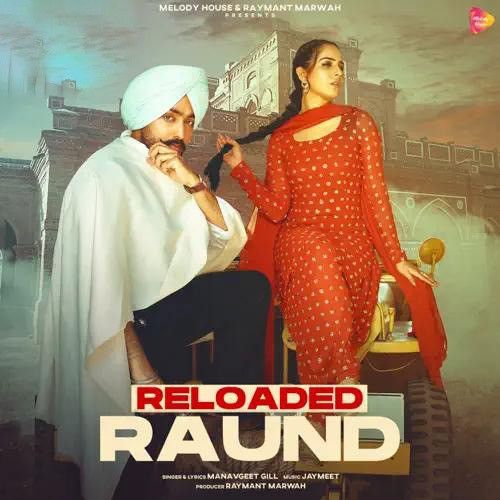 download Reloaded Raund Manavgeet Gill mp3 song ringtone, Reloaded Raund Manavgeet Gill full album download