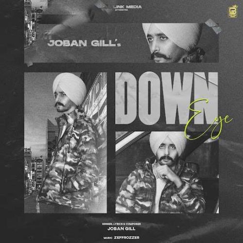 download Down Eye Joban Gill mp3 song ringtone, Down Eye Joban Gill full album download