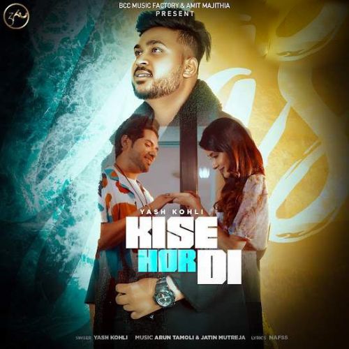 download Kise Hor Di Yash Kohli mp3 song ringtone, Kise Hor Di Yash Kohli full album download