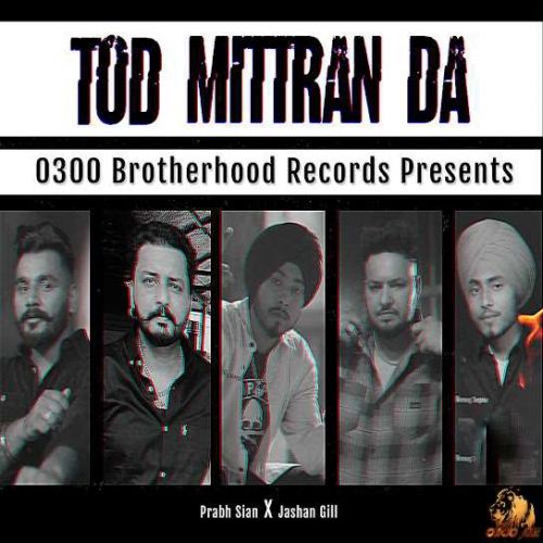 download Tod Mittran Da Prabh Sian mp3 song ringtone, Tod Mittran Da Prabh Sian full album download