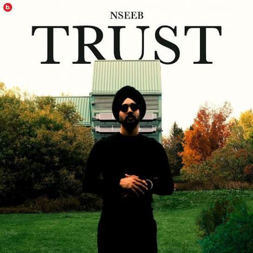 download Trust Nseeb mp3 song ringtone, Trust Nseeb full album download