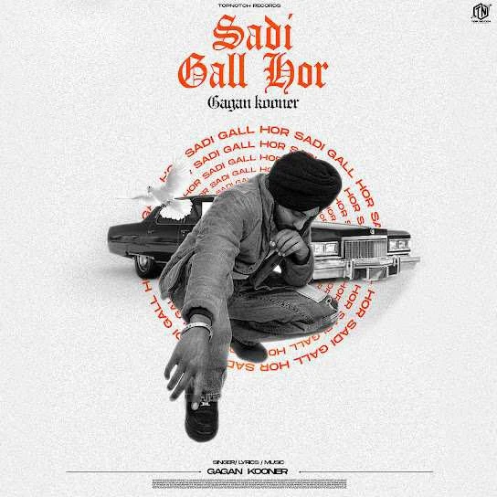 download Sadi Gall Hor Gagan Kooner mp3 song ringtone, Sadi Gall Hor Gagan Kooner full album download