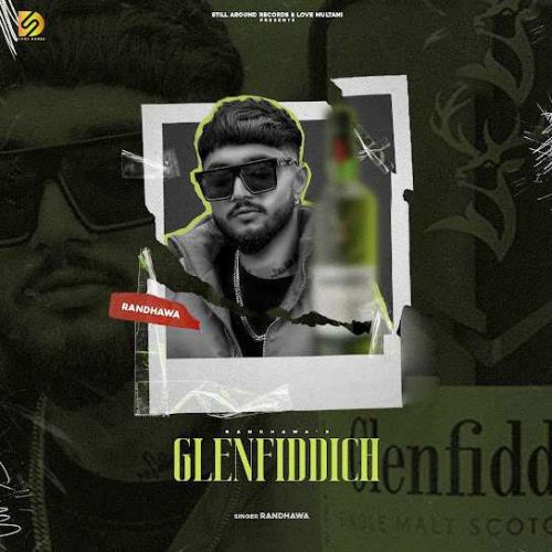 download Glenfiddich Randhawa mp3 song ringtone, Glenfiddich Randhawa full album download
