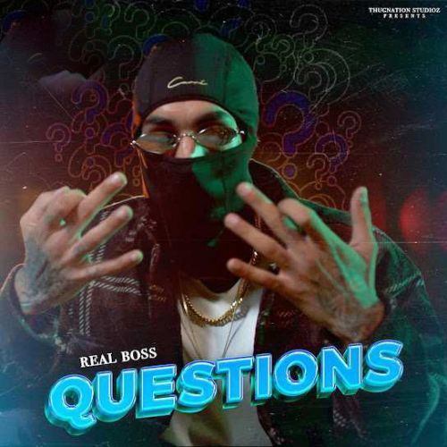 download Questions Real Boss mp3 song ringtone, Questions Real Boss full album download