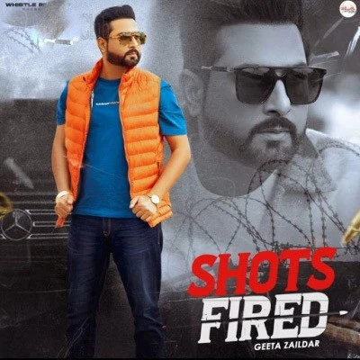 download Shots Fired Geeta Zaildar mp3 song ringtone, Shots Fired Geeta Zaildar full album download