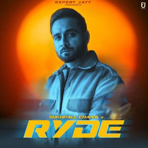 download Ryde Sukhpal Channi mp3 song ringtone, Ryde Sukhpal Channi full album download
