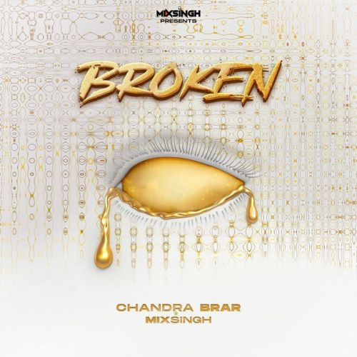 download Nightmare Chandra Brar mp3 song ringtone, BROKEN - EP Chandra Brar full album download