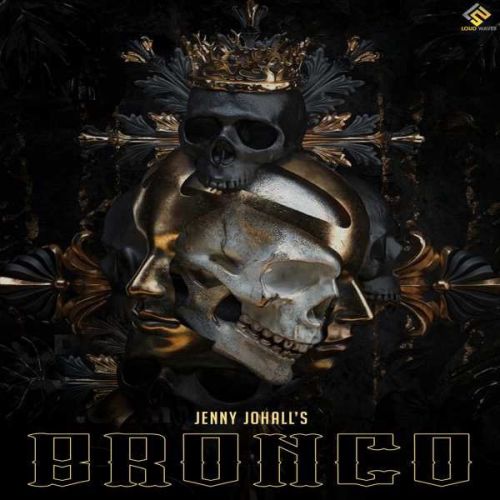 download BRONCO Jenny Johal mp3 song ringtone, BRONCO Jenny Johal full album download