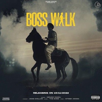 download Boss Walk Nirvair Pannu mp3 song ringtone, Boss Walk Nirvair Pannu full album download