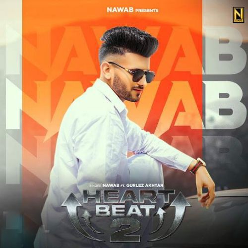 download Heart Beat 2 Nawab mp3 song ringtone, Heart Beat 2 Nawab full album download