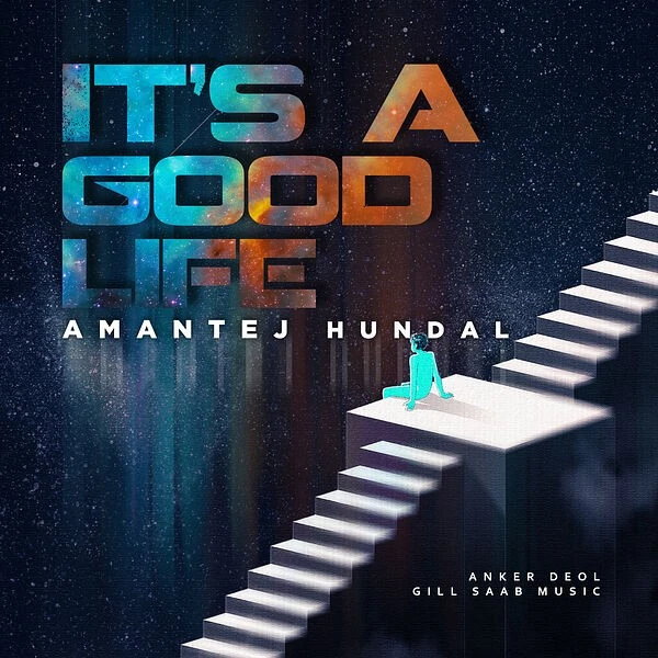 download Youdaone Amantej Hundal mp3 song ringtone, Its a Good Life Amantej Hundal full album download