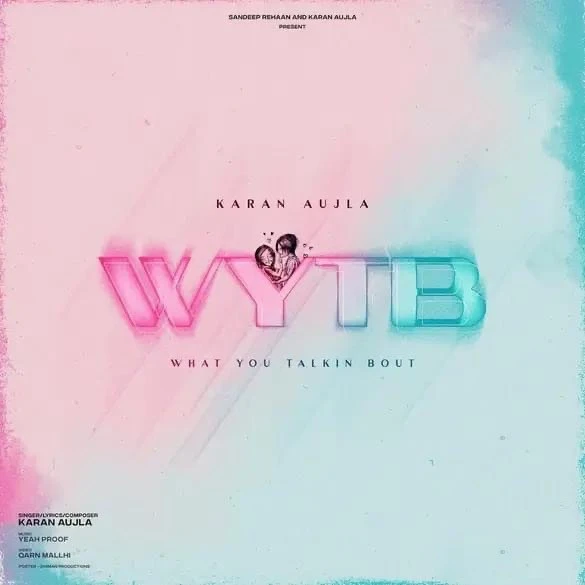 download WYTB Karan Aujla, Gurlez Akhtar mp3 song ringtone, WYTB Karan Aujla, Gurlez Akhtar full album download