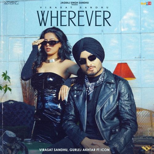 download Wherever Virasat Sandhu, Gurlej Akhtar mp3 song ringtone, Wherever Virasat Sandhu, Gurlej Akhtar full album download