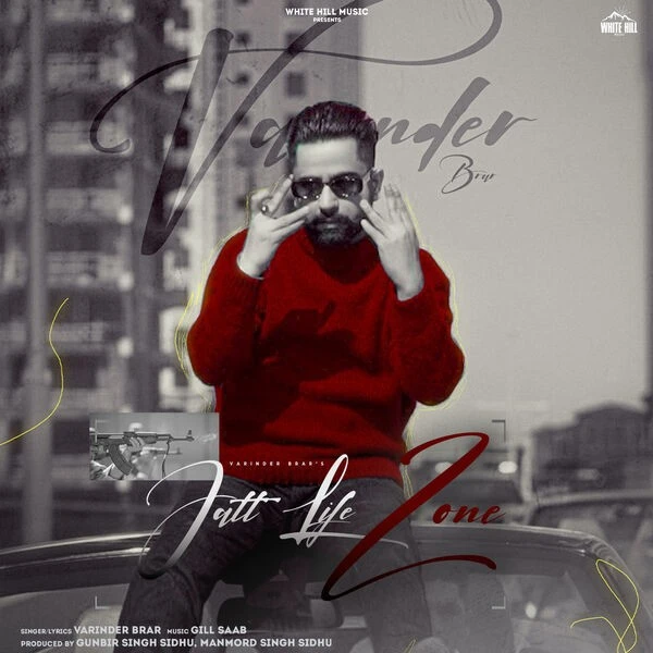 download Jatt Life Zone Varinder Brar mp3 song ringtone, Jatt Life Zone Varinder Brar full album download