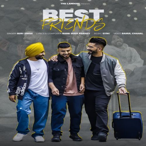 download Best Friends The Landers, Guri Singh mp3 song ringtone, Best Friends The Landers, Guri Singh full album download