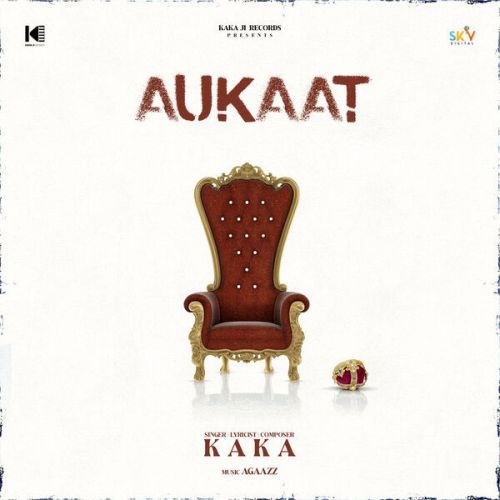 download Aukaat Kaka mp3 song ringtone, Aukaat Kaka full album download