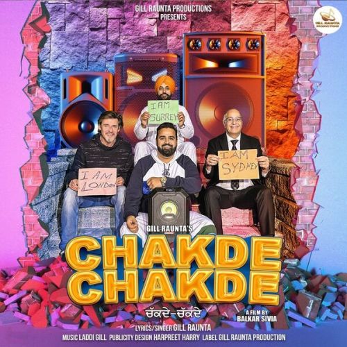 download Chakde Chakde Gill Raunta mp3 song ringtone, Chakde Chakde Gill Raunta full album download