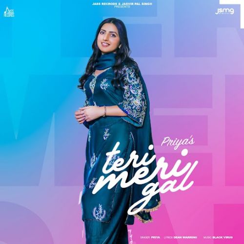 download Teri Meri Gal PRIYA mp3 song ringtone, Teri Meri Gal PRIYA full album download