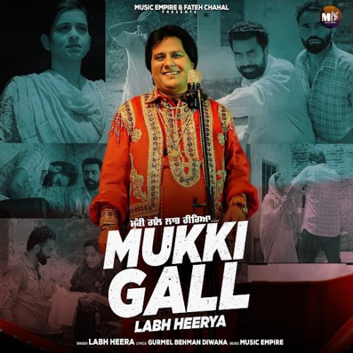 download Mukki Gall Labh Heera mp3 song ringtone, Mukki Gall Labh Heera full album download
