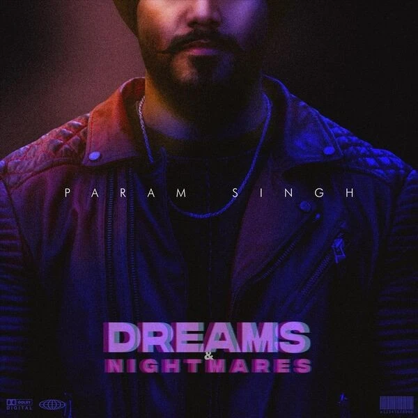 download Pyaar Kita Si Param Singh mp3 song ringtone, Dreams and Nightmares Param Singh full album download