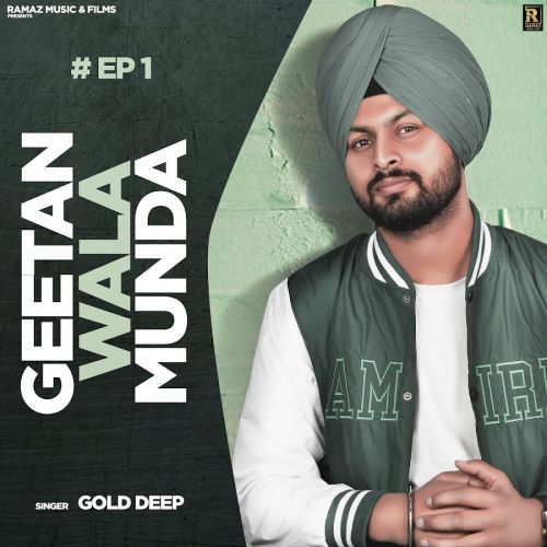 download Lahoriyea Gold Deep mp3 song ringtone, Geetan Wala Munda Gold Deep full album download