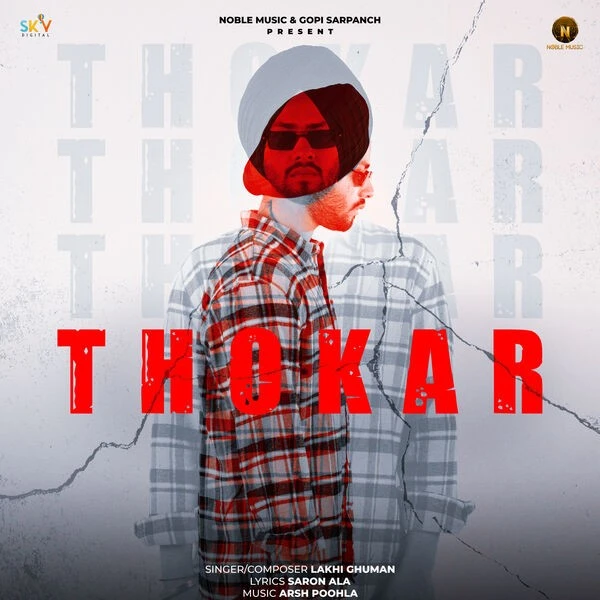download Thokar Lakhi Ghuman mp3 song ringtone, Thokar Lakhi Ghuman full album download