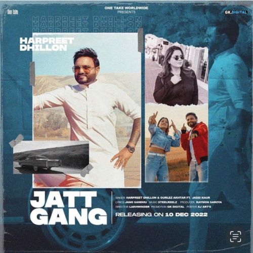 download Jatt Gang Harpreet Dhillon, Gurlej Akhtar mp3 song ringtone, Jatt Gang Harpreet Dhillon, Gurlej Akhtar full album download